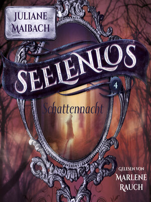 cover image of Schattennacht--Seelenlos Serie Band 4--Romantasy Hörbuch